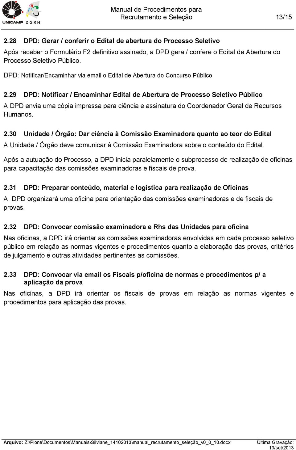 DPD: Notificar/Encaminhar via email o Edital de Abertura do Concurso Público 2.