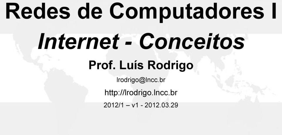 Luís Rodrigo lrodrigo@lncc.