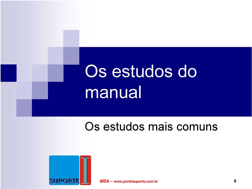 mais comuns MSA