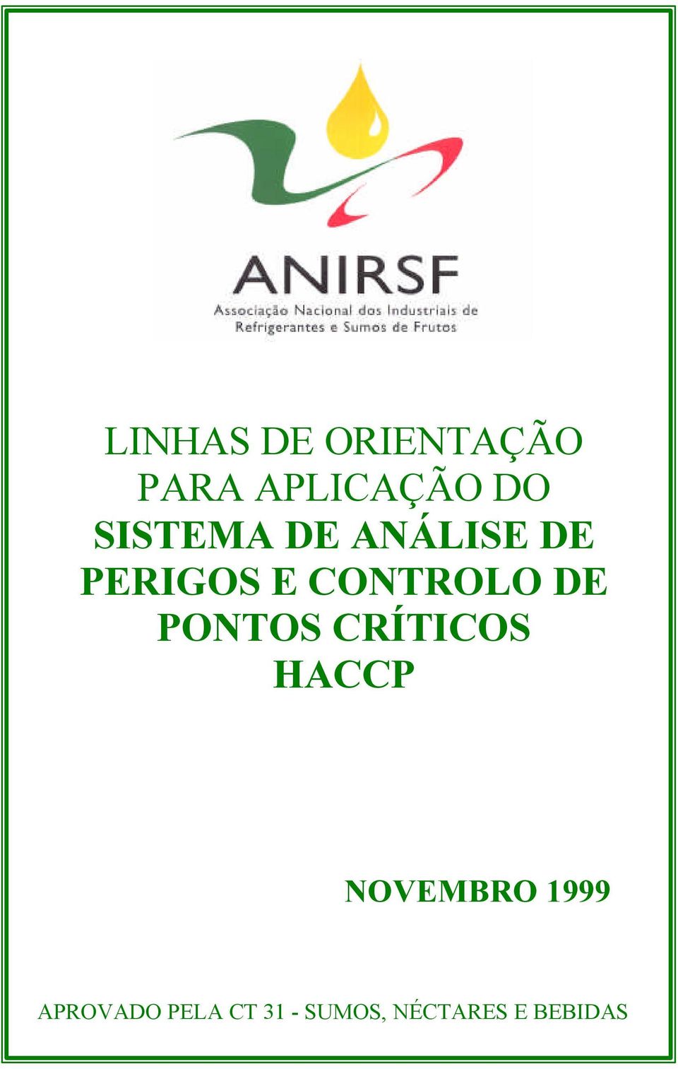 PONTOS CRÍTICOS HACCP NOVEMBRO 1999 APROVADO