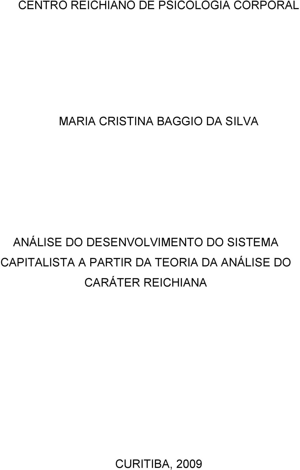 DESENVOLVIMENTO DO SISTEMA CAPITALISTA A