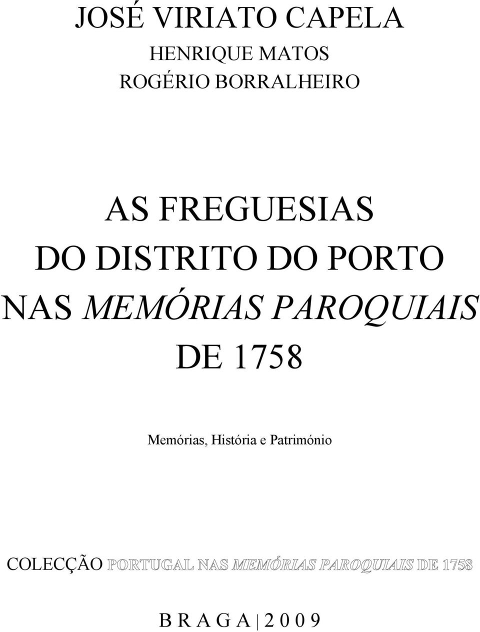 PORTO NAS MEMÓRIAS PAROQUIAIS DE 1758