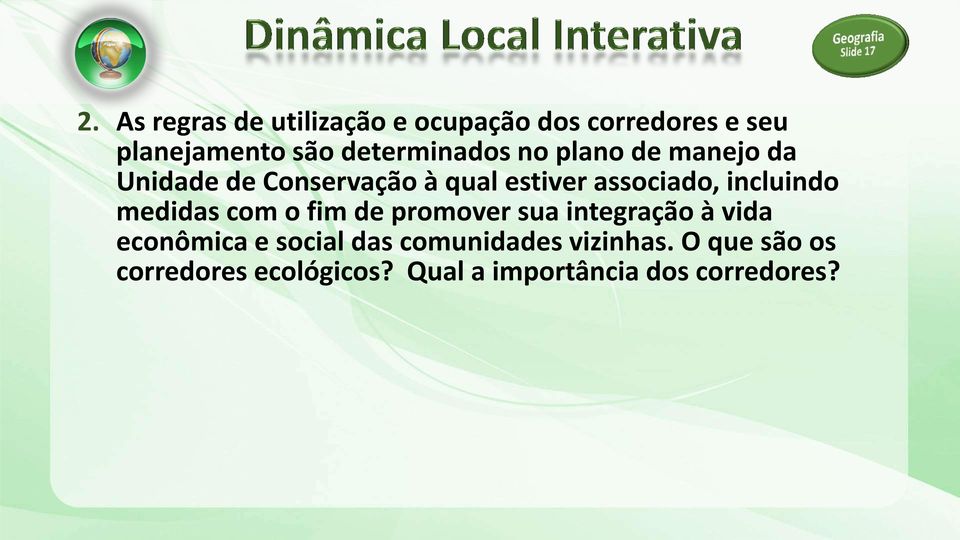 incluindo medidas com o fim de promover sua integração à vida econômica e social das