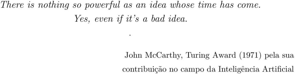. John McCarthy, Turing Award (1971) pela sua