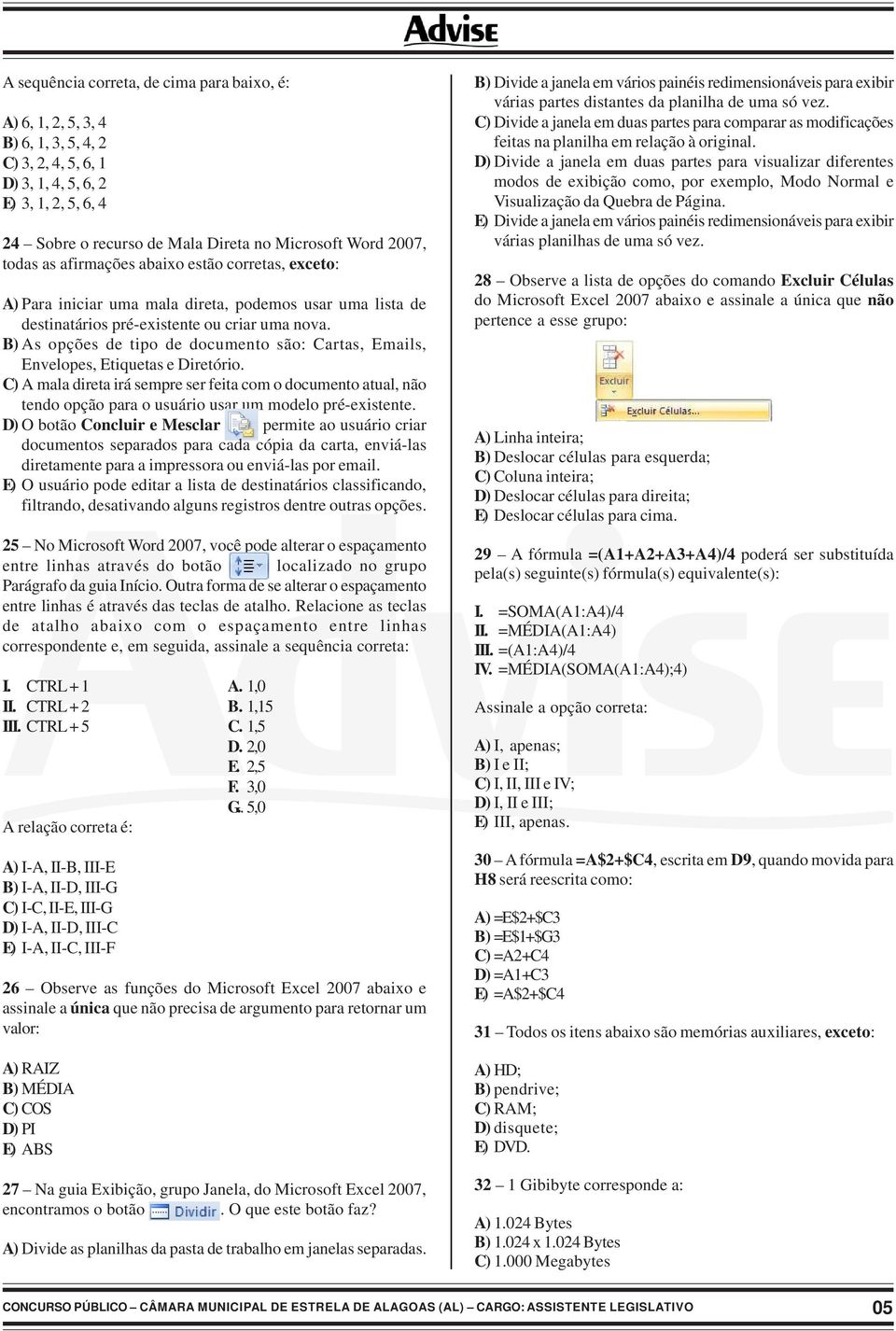 B) As opções de tipo de documento são: Cartas, Emails, Envelopes, Etiquetas e Diretório.