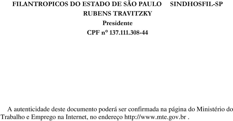 308-44 A autenticidade deste documento poderá ser confirmada