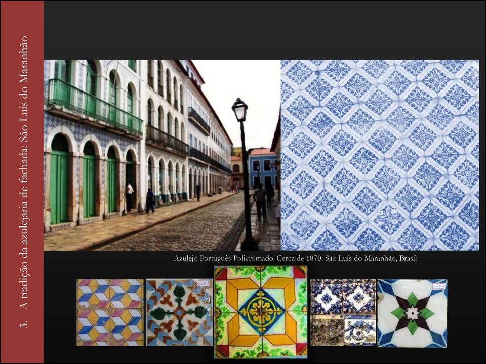 Azulejo Português Policromado.