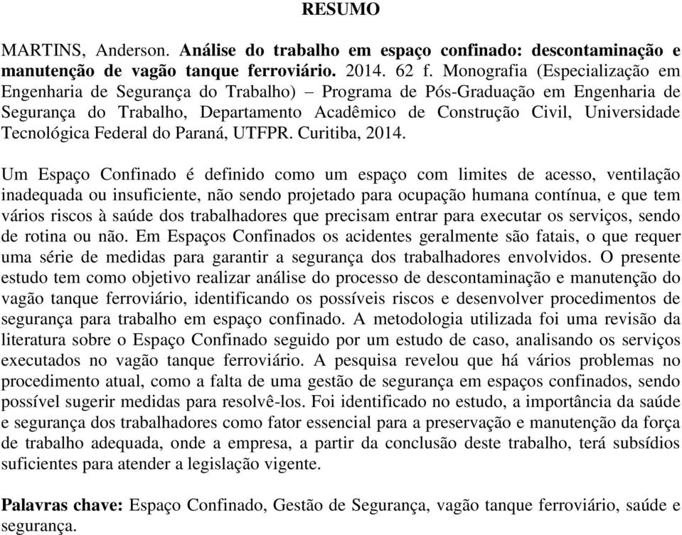 Tecnológica Federal do Paraná, UTFPR. Curitiba, 2014.