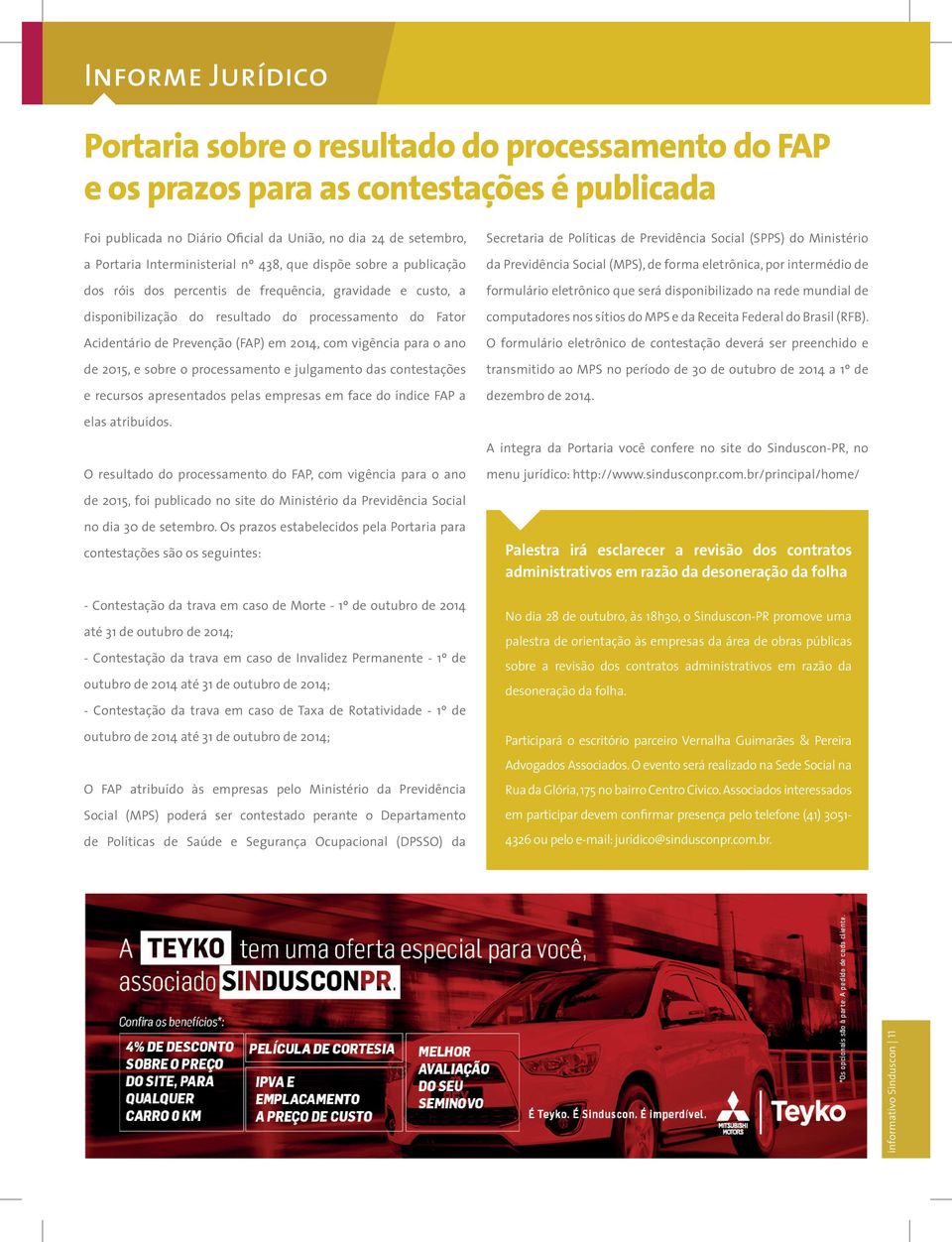 (FAP) em 2014, com vigência para o ano de 2015, e sobre o processamento e julgamento das contestações e recursos apresentados pelas empresas em face do índice FAP a Secretaria de Políticas de