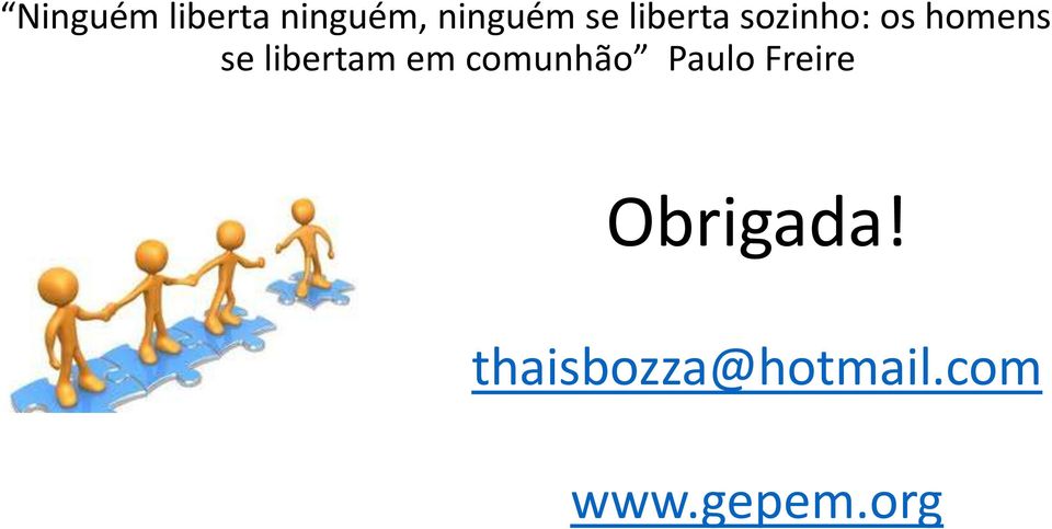 libertam em comunhão Paulo Freire