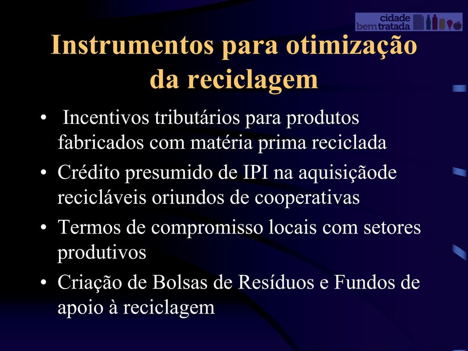 aquisiçãode recicláveis oriundos de cooperativas Termos de compromisso