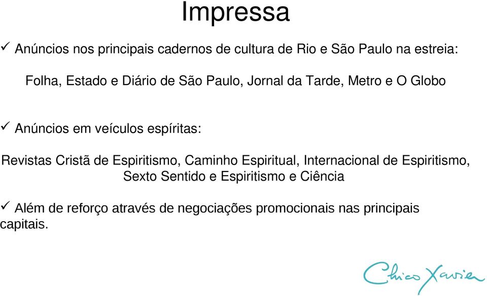 Revistas Cristã de Espiritismo, Caminho Espiritual, Internacional de Espiritismo, Sexto Sentido