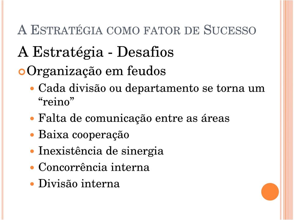 comunicação entre as áreas Baixa cooperação