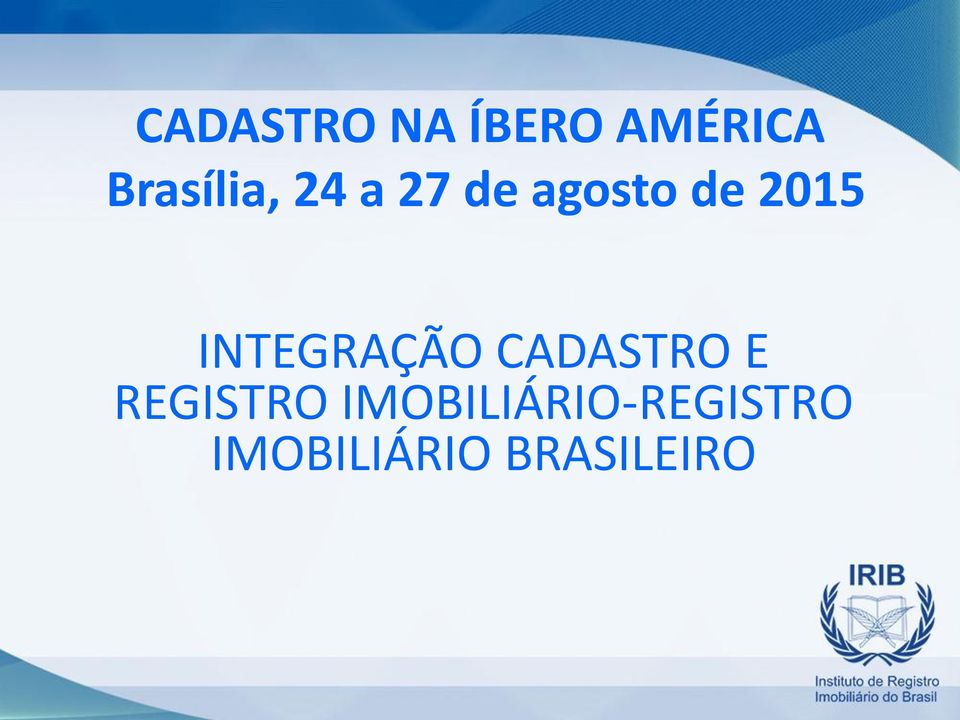 2015 INTEGRAÇÃO CADASTRO E