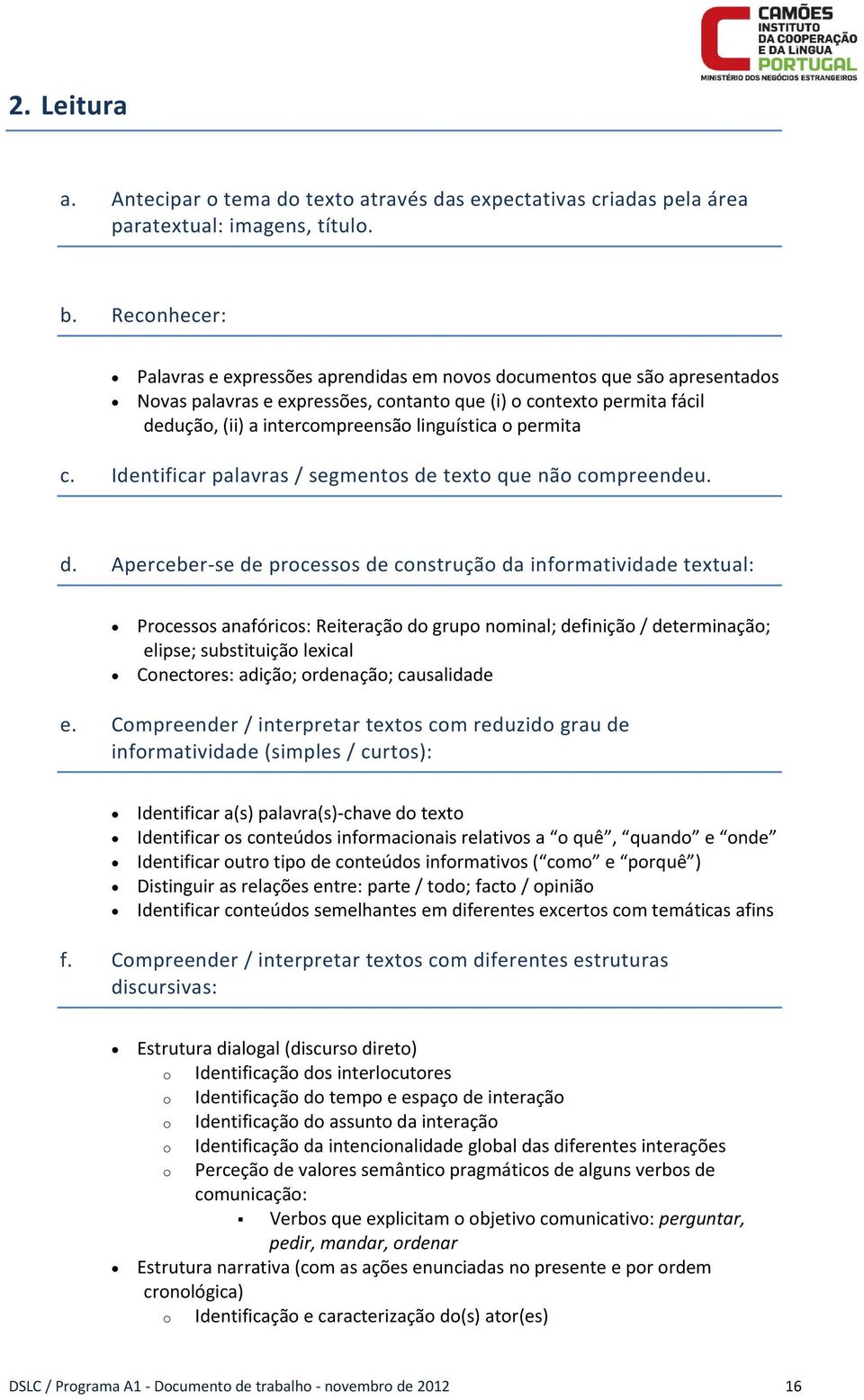 linguística o permita c. Identificar palavras / segmentos de