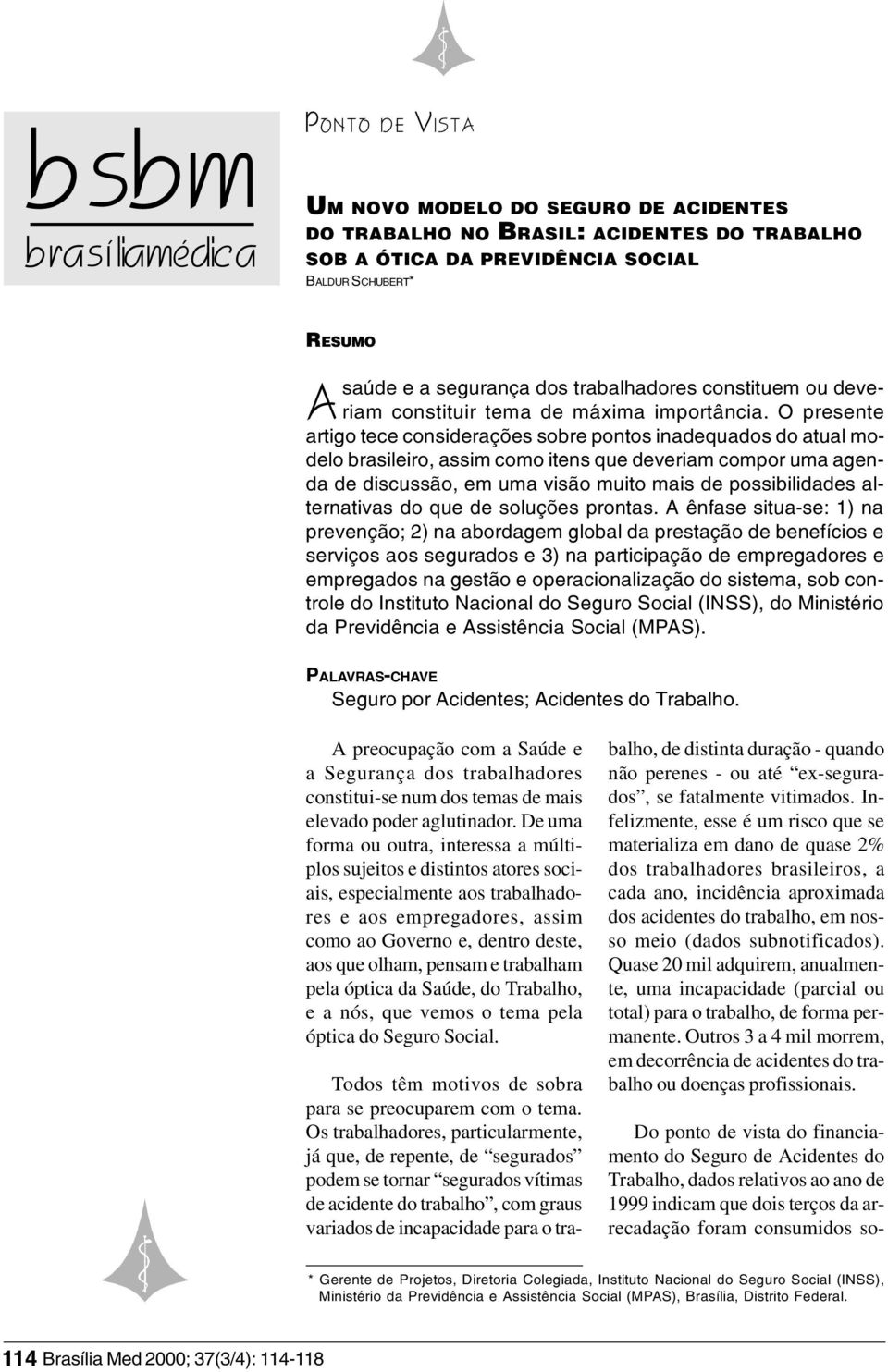 O presente artigo tece considerações sobre pontos inadequados do atual modelo brasileiro, assim como itens que deveriam compor uma agenda de discussão, em uma visão muito mais de possibilidades