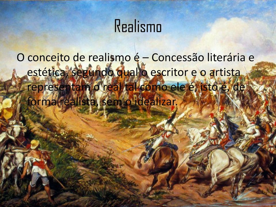 escritor e o artista representam o real tal