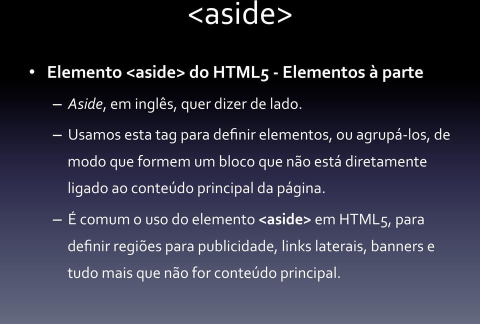 diretamente ligado ao conteúdo principal da página.