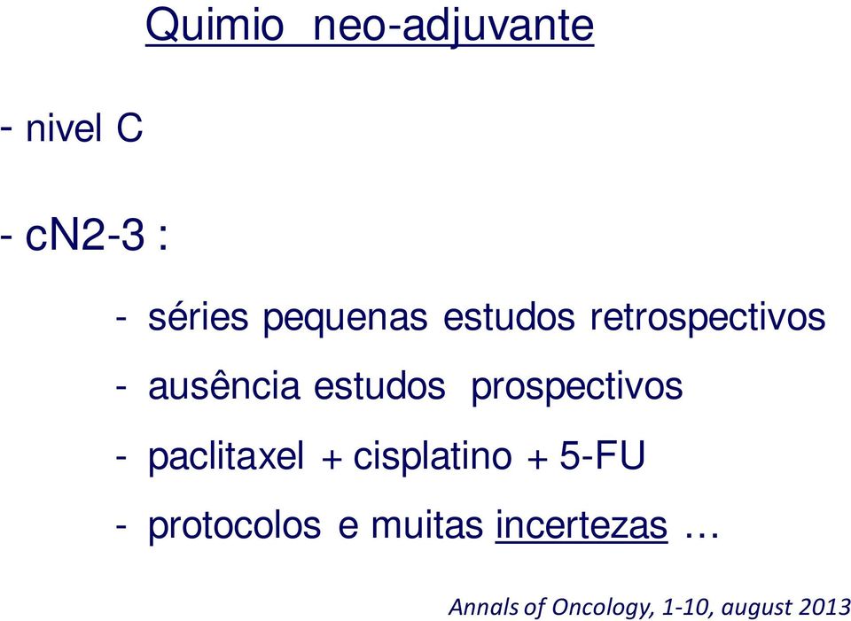 prospectivos - paclitaxel + cisplatino + 5-FU -