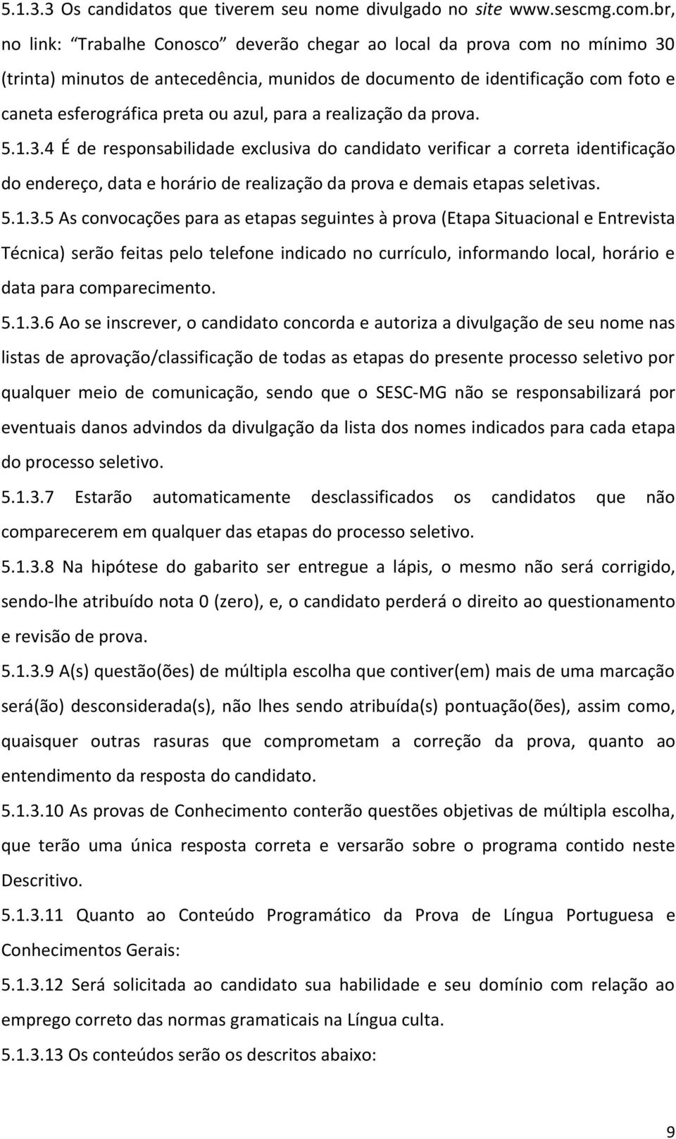 para a realização da prova. 5..3.