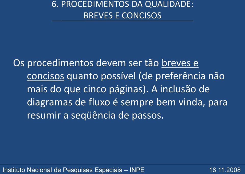 (de preferência não mais do que cinco páginas).