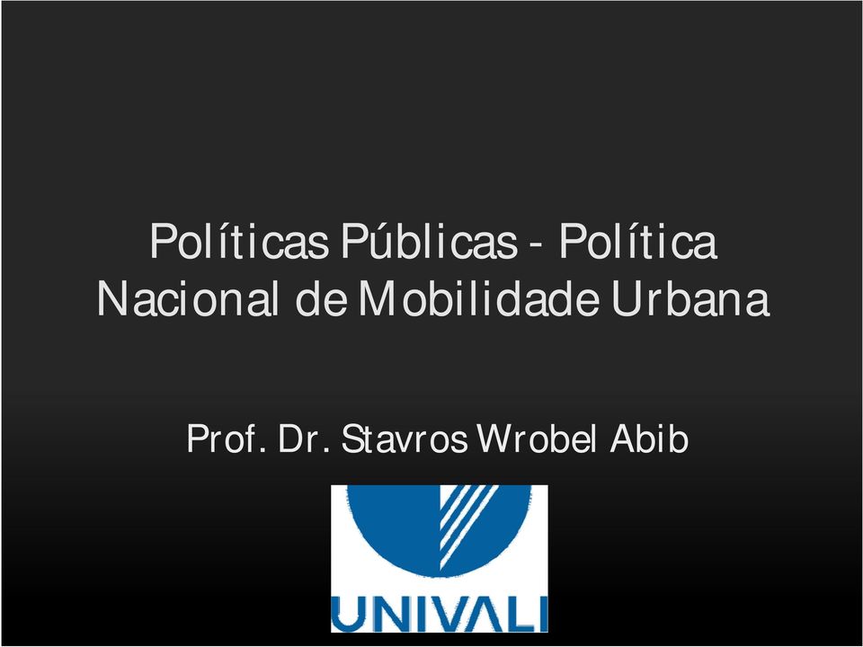 Mobilidade Urbana Prof.