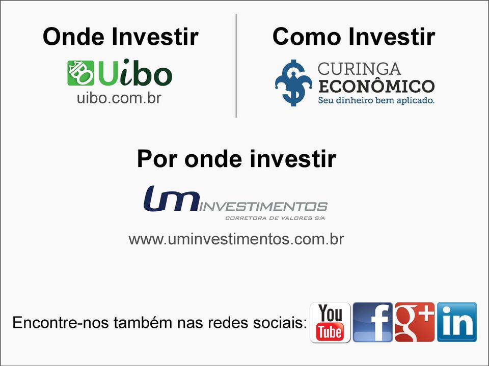 br Por onde investir www.