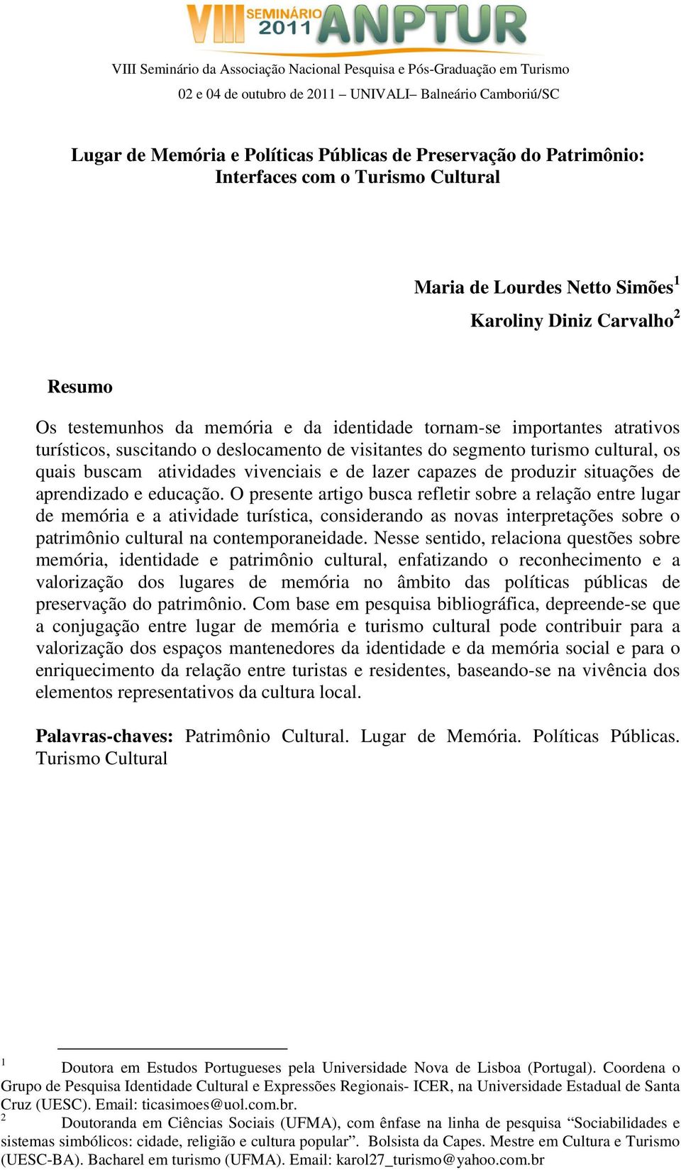 situações de aprendizado e educação.