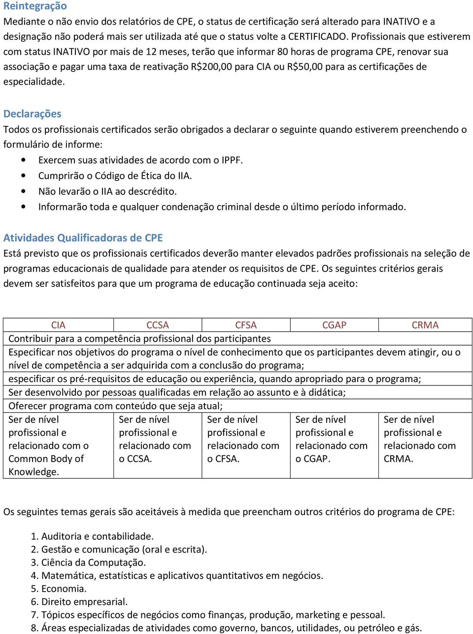 para as certificações de especialidade.