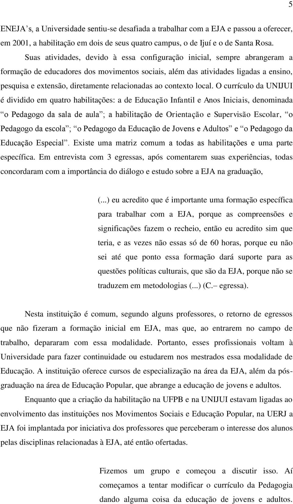 relacionadas ao contexto local.