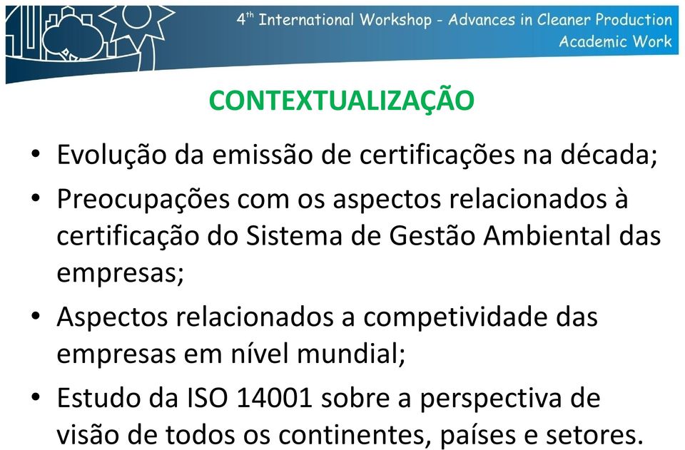 empresas; Aspectos relacionados a competividade das empresas em nível mundial;