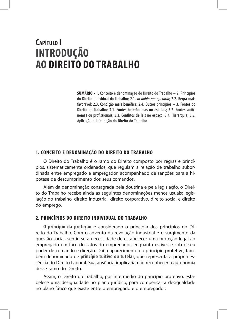 5. Aplicação e integração do Direito do Trabalho 1.