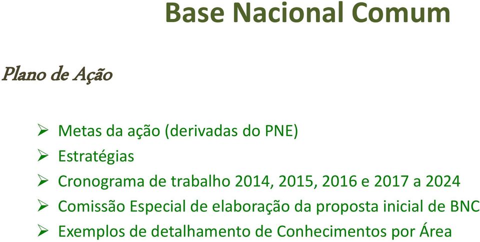 e 2017 a 2024 Comissão Especial de elaboração da proposta