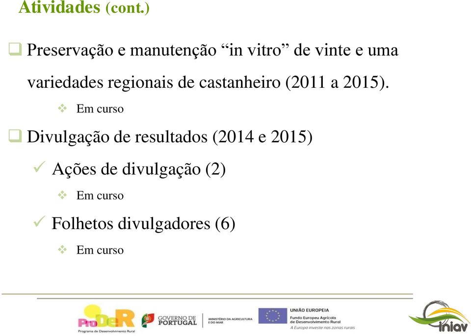 variedades regionais de castanheiro (2011 a 2015).