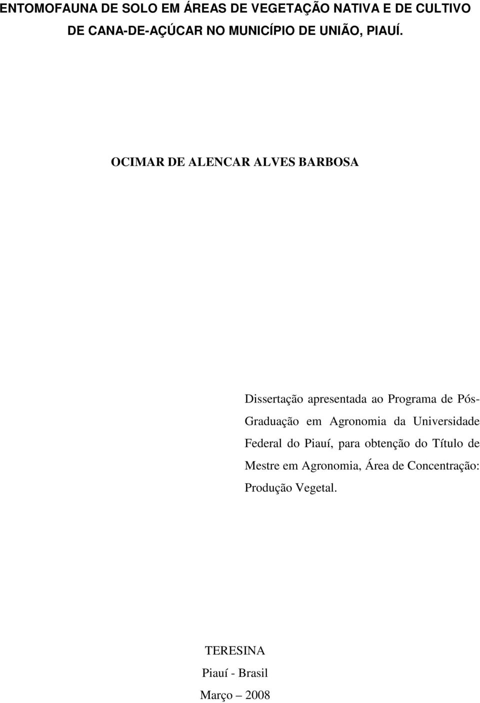 OCIMAR DE ALENCAR ALVES BARBOSA Dissertação apresentada ao Programa de Pós- Graduação em