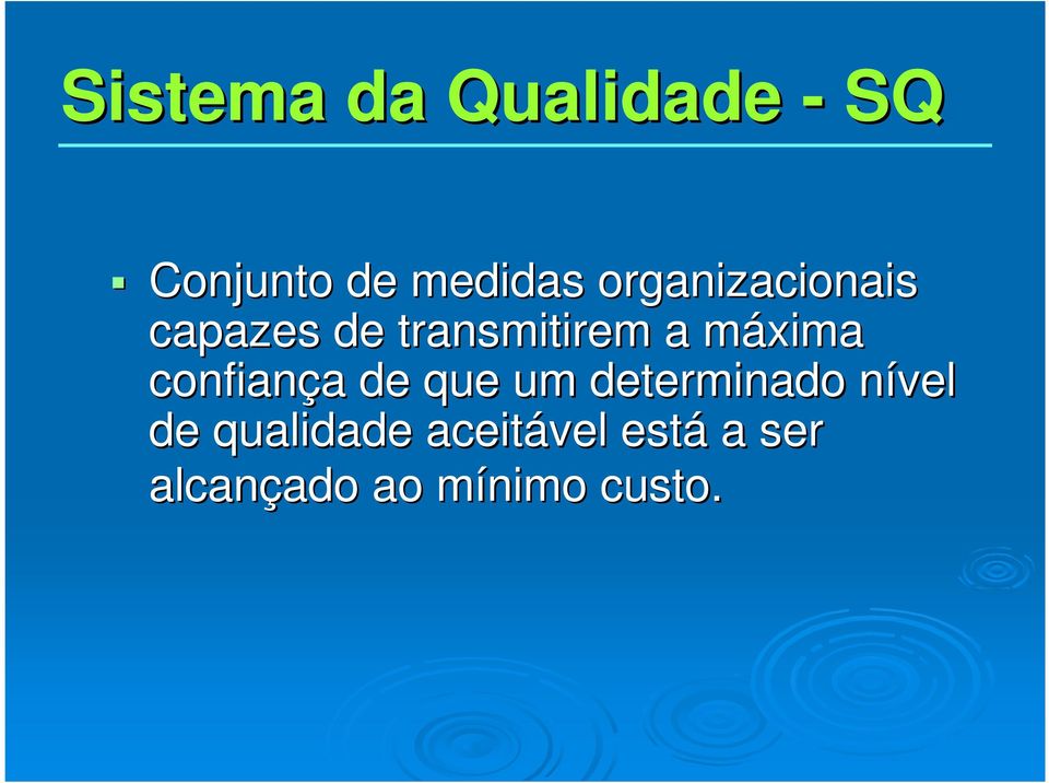 confiança a de que um determinado nível n de