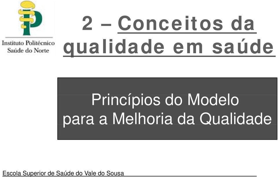 Melhoria da Qualidade Escola