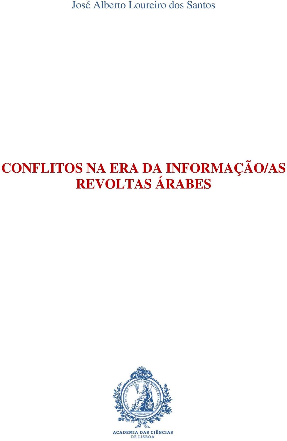 CONFLITOS NA ERA DA