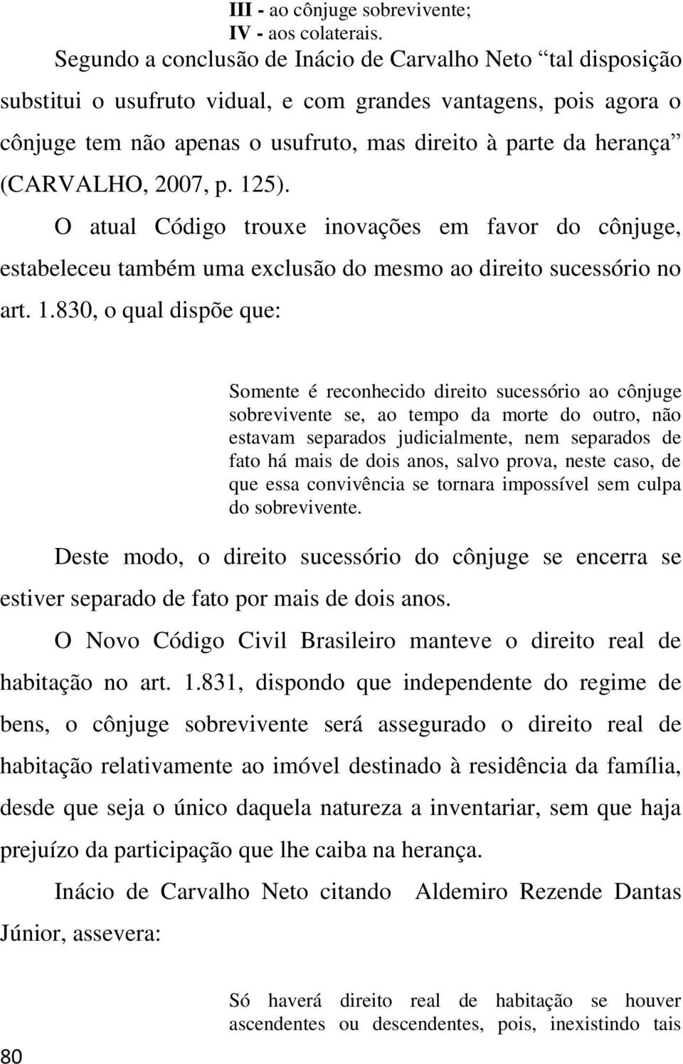 (CARVALHO, 2007, p. 12