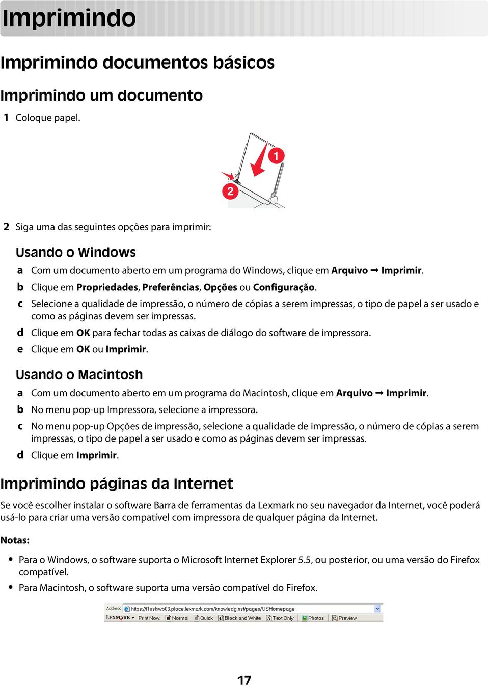 Clique em Propriedades, Preferências, Opções ou Configuração.