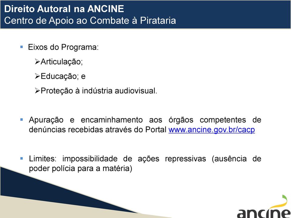 Apuração e encaminhamento aos órgãos competentes de denúncias recebidas através do