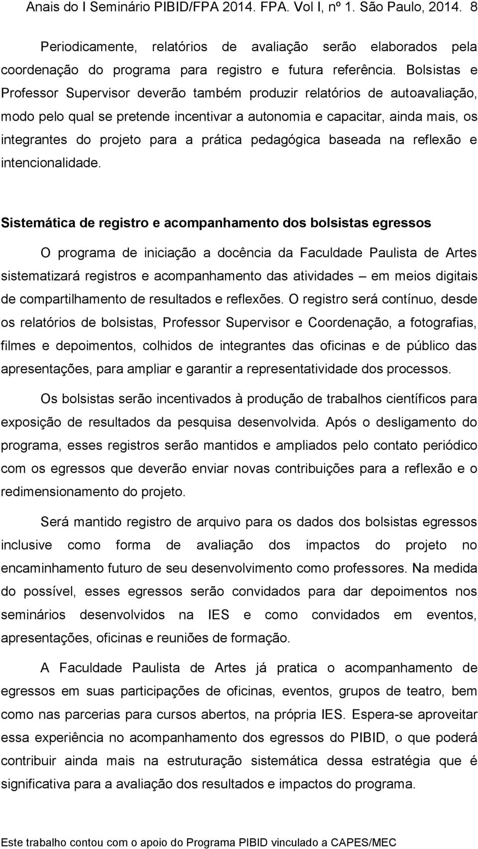 prática pedagógica baseada na reflexão e intencionalidade.