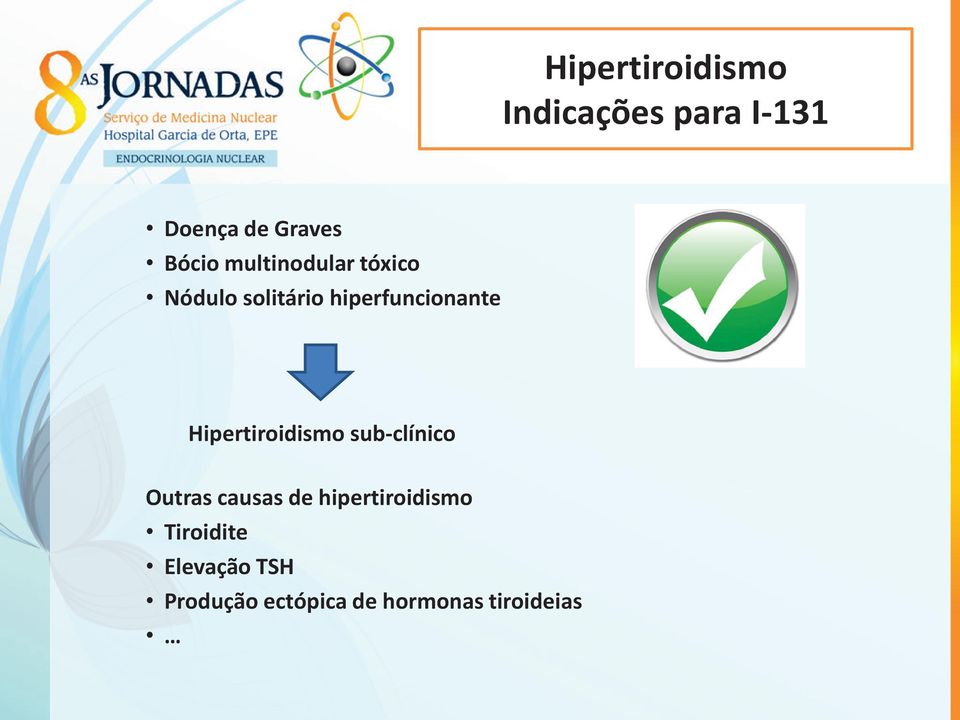 Hipertiroidismo sub-clínico Outras causas de