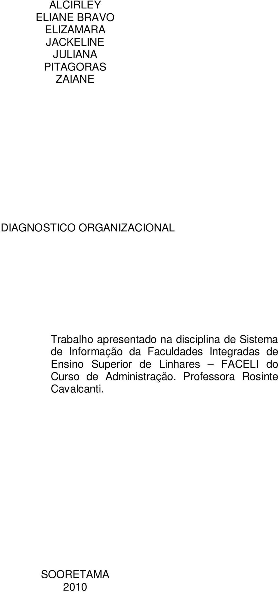 de Informação da Faculdades Integradas de Ensino Superior de Linhares