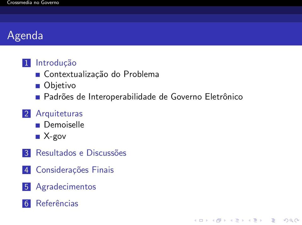 Eletrônico 2 Arquiteturas Demoiselle 3 Resultados e