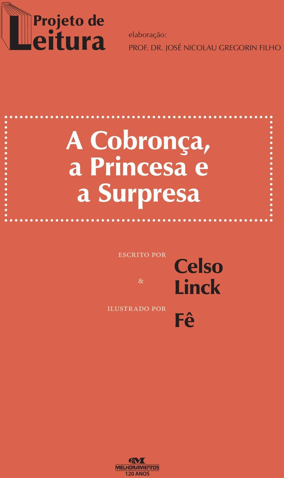 Cobronça, a Princesa e a