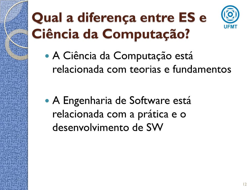 teorias e fundamentos A Engenharia de Software