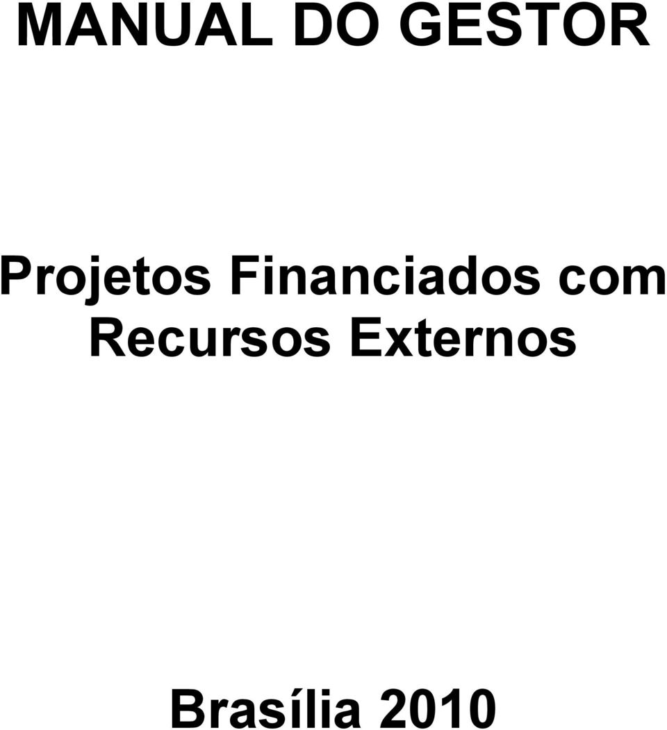 Financiados com