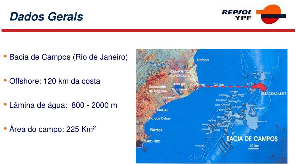 km da costa Lâmina de água: