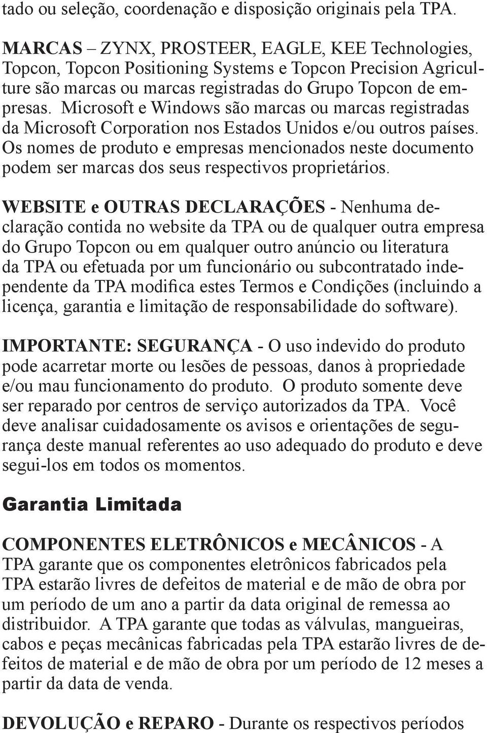 Microsoft e Windows são marcas ou marcas registradas da Microsoft Corporation nos Estados Unidos e/ou outros países.